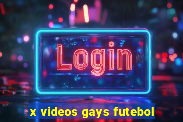 x videos gays futebol